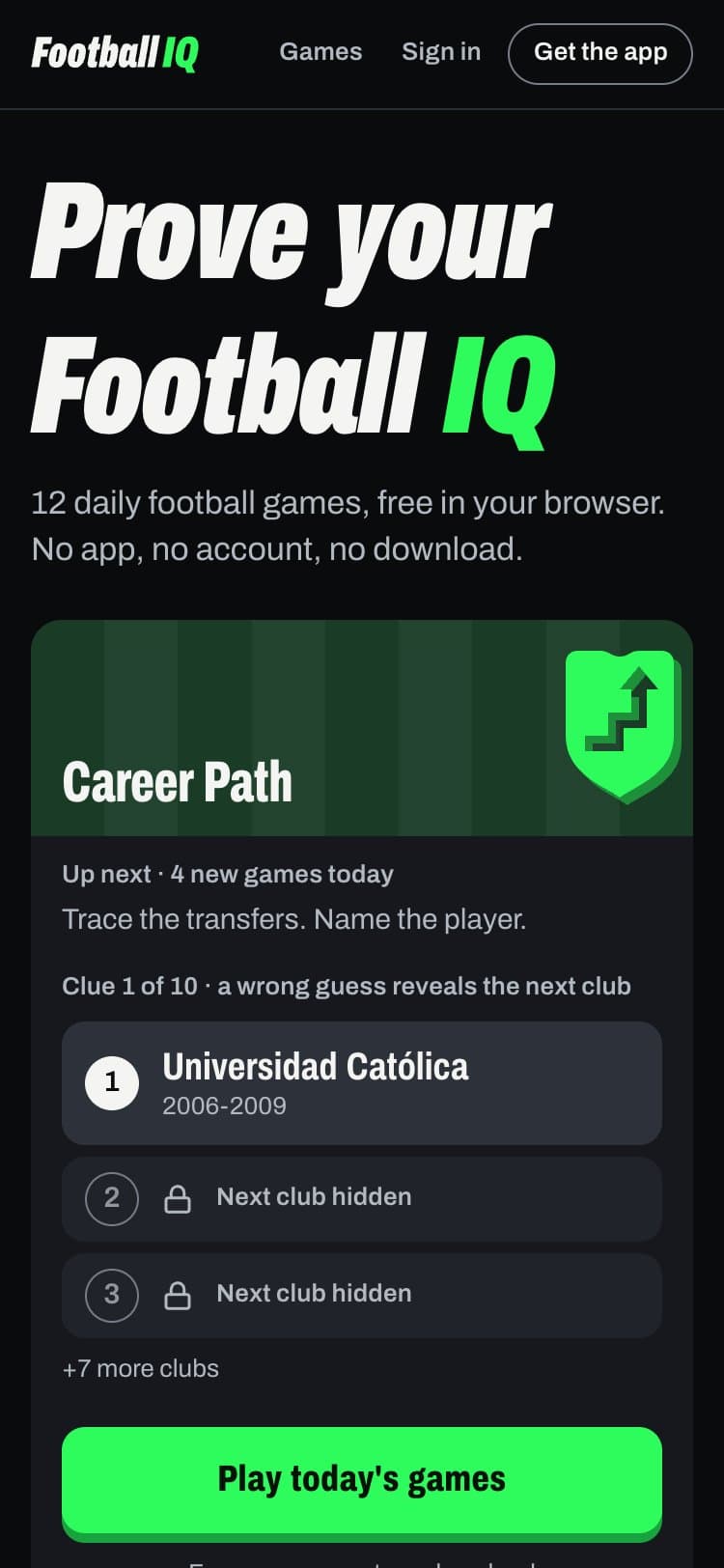 The new website front page: the headline Prove your Football IQ in large italic, then a Career Path board with the first club revealed and a green Play today's games button.